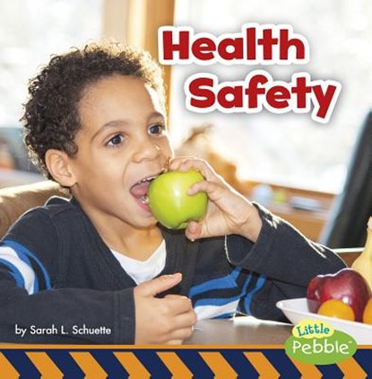 Health Safety, Sarah L. Schuette - Paperback - 9781977110282