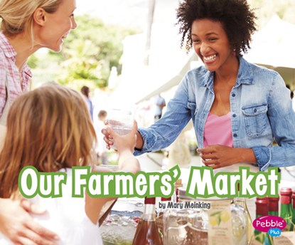 Our Farmers' Market, Mary Meinking - Paperback - 9781977117670