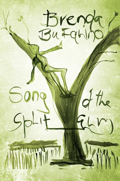 Song of the Split Elm, Brenda Bufalino - Paperback - 9781977203069