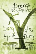 Song of the Split Elm | Brenda Bufalino | 