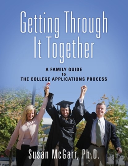 Getting Through It Together, Susan McGarr - Paperback - 9781977215406