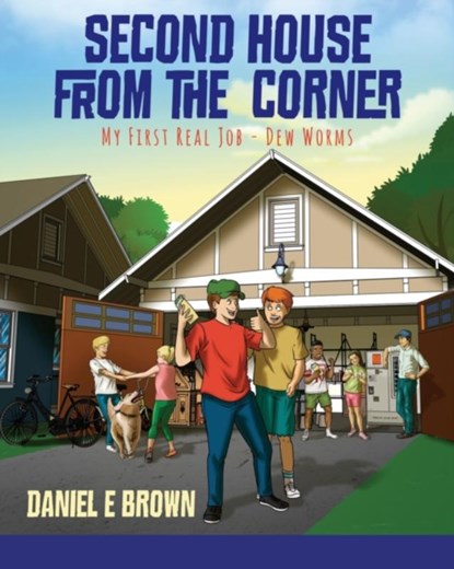 Second House from the Corner, Daniel E Brown - Paperback - 9781977215987