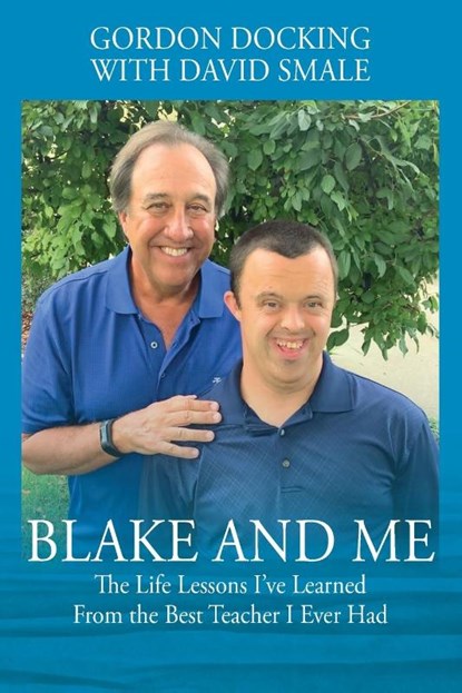 Blake and Me, Gordon Docking ; David Smale - Paperback - 9781977218650