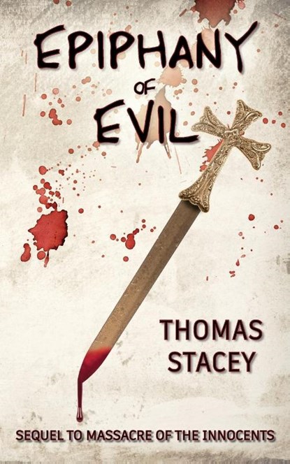 Epiphany of Evil, STACEY,  Thomas - Paperback - 9781977219282