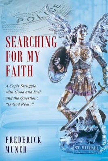Searching for my Faith, MUNCH,  Frederick - Paperback - 9781977232021