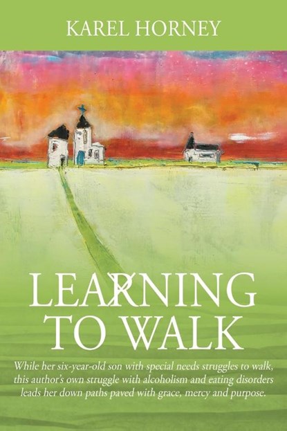 Learning to Walk, Karel Horney - Paperback - 9781977233844