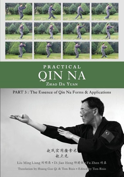 Practical Qin Na Part 3, Tom Bisio - Paperback - 9781977242112