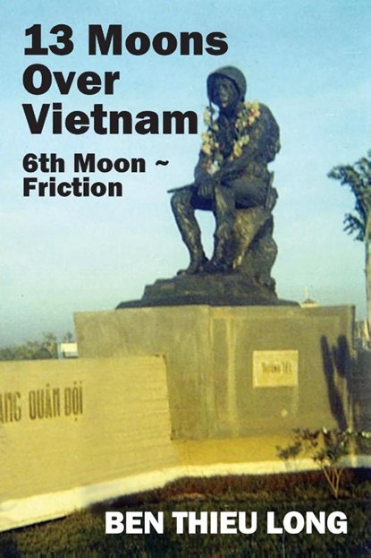 13 Moons over Vietnam, Ben Thieu Long - Paperback - 9781977244338