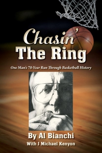 Chasin' The Ring, Al Bianchi - Paperback - 9781977250681