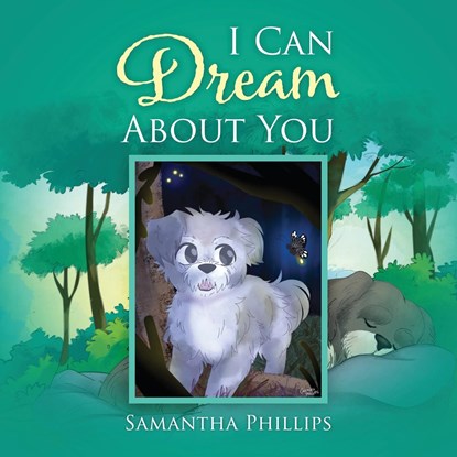 I Can Dream About You, Samantha Phillips - Paperback - 9781977255839