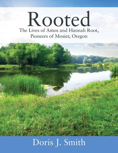 Rooted, Doris J Smith - Paperback - 9781977257079