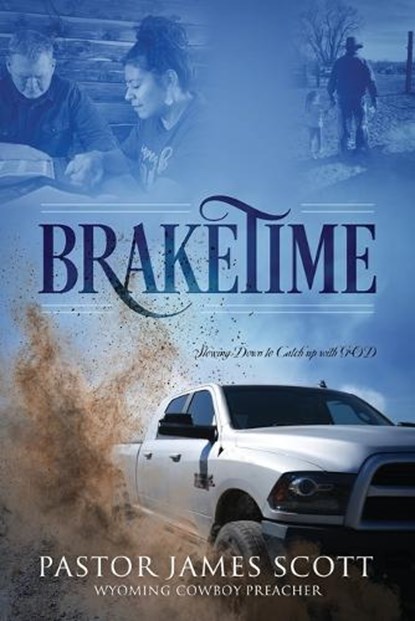 Braketime, Pastor James Scott - Paperback - 9781977267863