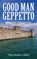 GOOD MAN GEPPETTO, Troy Austin Lafon - Paperback - 9781977274755