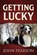 Getting Lucky, John Pearson - Paperback - 9781977285850