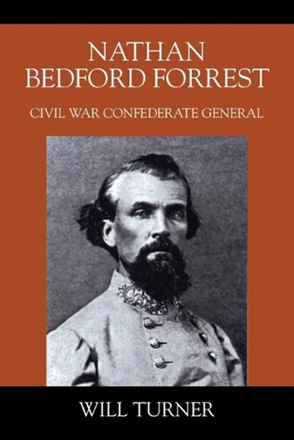 Nathan Bedford Forrest, Will Turner - Paperback - 9781977286925