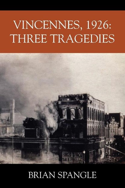 Vincennes, 1926, Brian Spangle - Paperback - 9781977287380