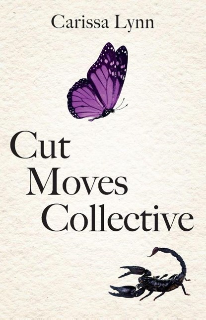 Cut Moves Collective, Carissa Lynn - Paperback - 9781977287540