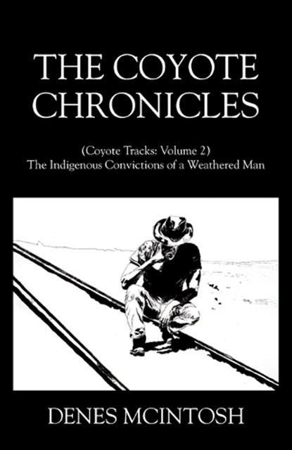 The Coyote Chronicles, Denes McIntosh - Paperback - 9781977287717