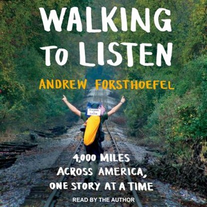 Walking to Listen, FORSTHOEFEL,  Andrew - AVM - 9781977300843