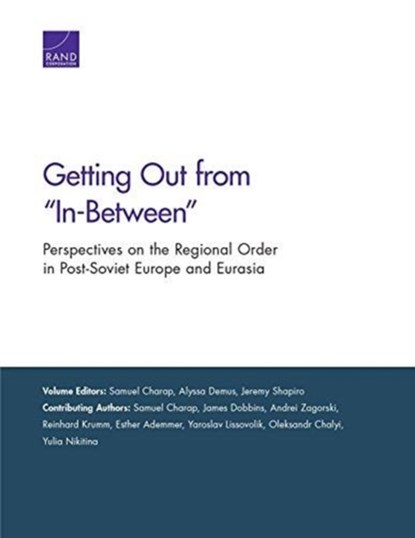 Getting Out from "In-Between", Samuel Charap ; Alyssa Demus ; Dr Jeremy Shapiro - Paperback - 9781977400338