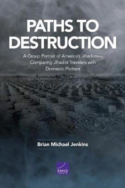 Paths to Destruction, JENKINS,  Brian Michael - Paperback - 9781977405609
