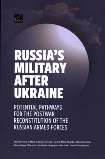 Russia's Military After Ukraine, Michelle Grisé - Paperback - 9781977414151