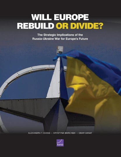 Evans, A: Will Europe Rebuild or Divide?, Alexandra T. Evans ; Krystyna Marcinek ; Omar Danaf - Paperback - 9781977414533