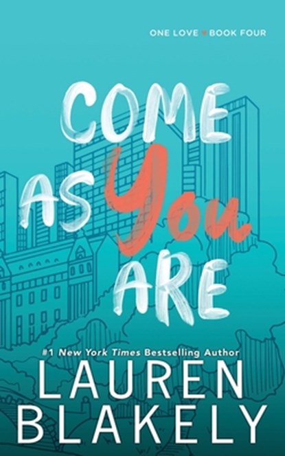 Come As You Are, Lauren Blakely - Paperback - 9781977567116