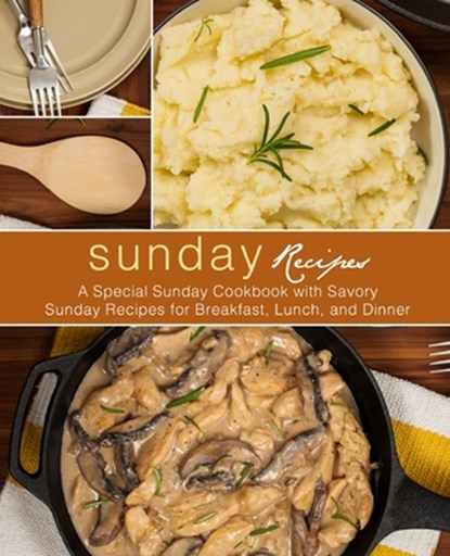 Sunday Recipes, Booksumo Press - Paperback - 9781977636546