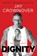 Dignity, Jay Crownover - Paperback - 9781977870445