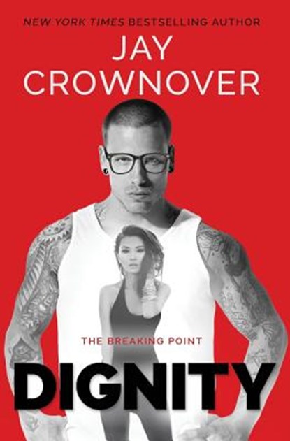 Dignity, Jay Crownover - Paperback - 9781977870445