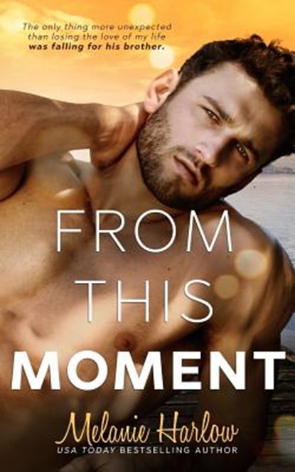 From This Moment, Melanie Harlow - Paperback - 9781977930262