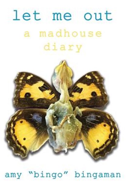 Let Me Out: A Madhouse Diary, Doug Stanhope - Paperback - 9781977952073