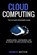 Cloud Computing: Manipulation, Configuring and Accessing the Applications Online, Dennis Hutten - Paperback - 9781978193093