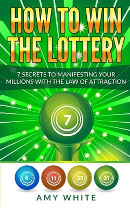How to Win the Lottery, Amy White - Paperback - 9781978384255