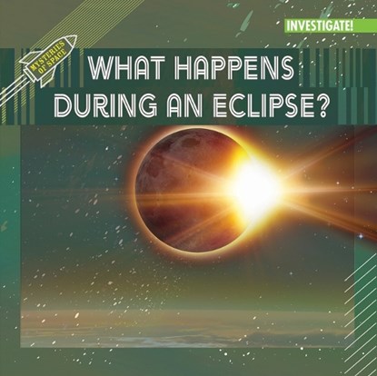 What Happens During an Eclipse?, Jennifer Lombardo - Gebonden - 9781978532939