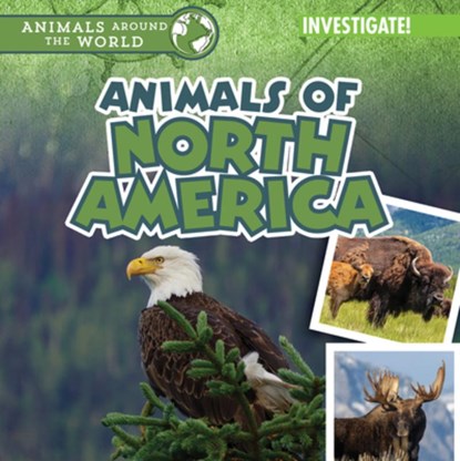 Animals of North America, Natalie Humphrey - Paperback - 9781978543171