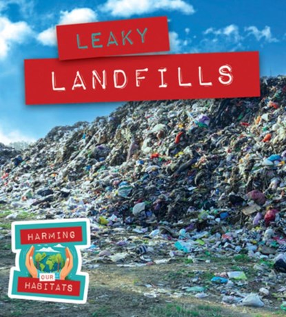 Leaky Landfills, Anna McDougal - Paperback - 9781978543263