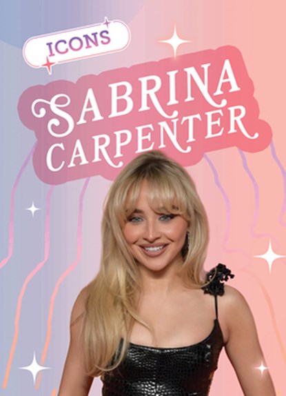 Sabrina Carpenter, Kathleen Connors - Gebonden - 9781978544581