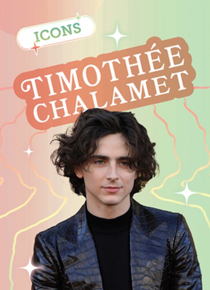 Timothée Chalamet, Kathleen Connors - Gebonden - 9781978544611