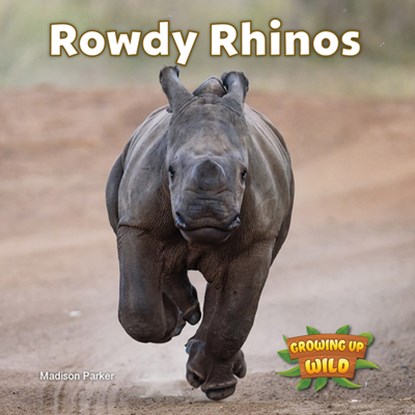 Rowdy Rhinos, Madison Parker - Gebonden - 9781978574212