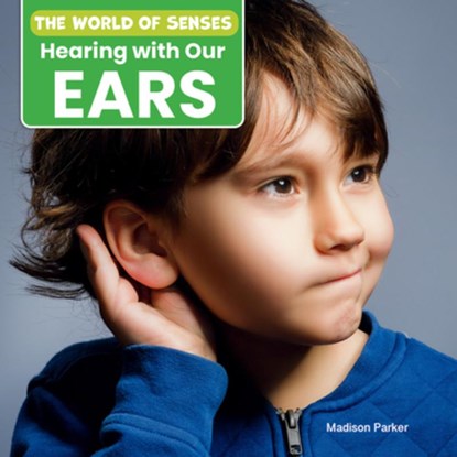 Hearing with Our Ears, Madison Parker - Paperback - 9781978574410