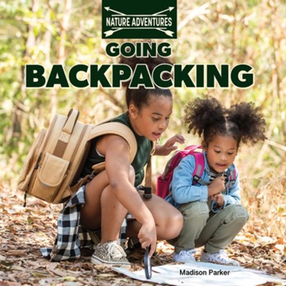 Going Backpacking, Madison Parker - Gebonden - 9781978574571