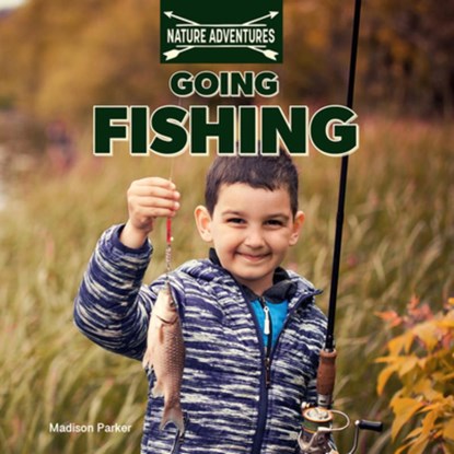 Going Fishing, Madison Parker - Gebonden - 9781978574663