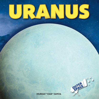Uranus, Murray Oak Tapeta - Gebonden - 9781978574960