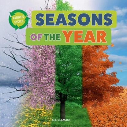 Seasons of the Year, A. B. Clamant - Paperback - 9781978575646