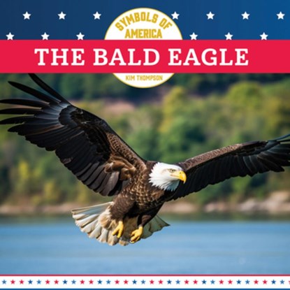 The Bald Eagle, Kim Thompson - Paperback - 9781978575738