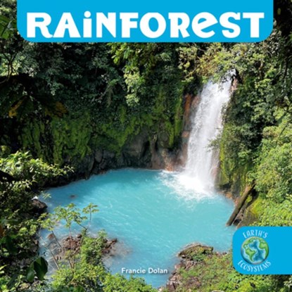Rainforest, Francie Dolan - Gebonden - 9781978577053