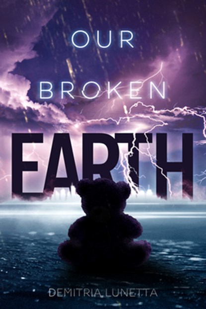 Our Broken Earth, Demitria Lunetta - Paperback - 9781978595408