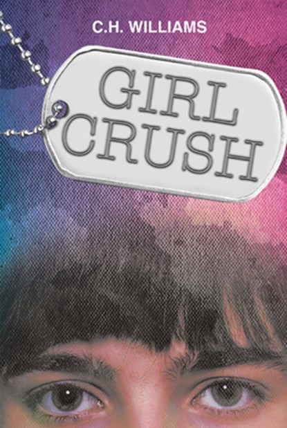 Girl Crush, C. H. Williams - Gebonden - 9781978597686